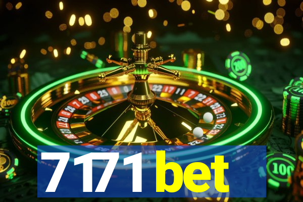 7171 bet